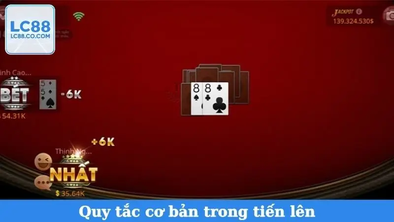 Quy tắc cơ bản trong tiến lên