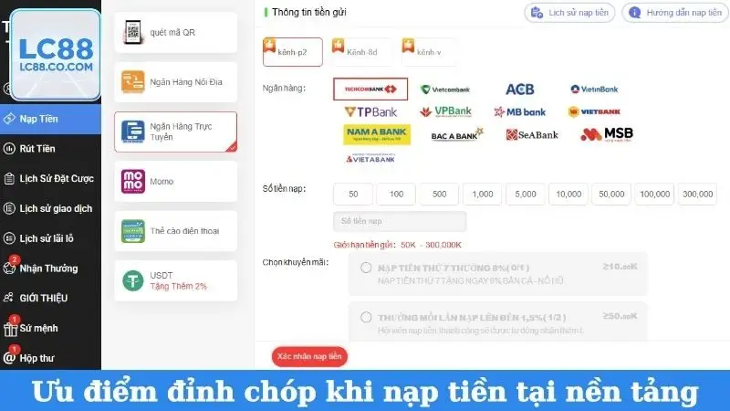Ưu điểm đỉnh chóp khi nạp tiền tại nền tảng