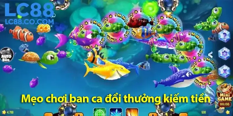 Bắn cá đổi thưởng online: Bí quyết chiến thắng từ LC88